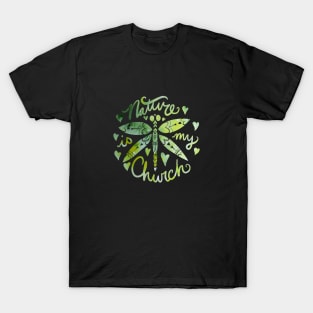 Nature is my Church T-Shirt